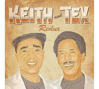 Keith & Tex - FAMILY Redux