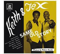 Keith & Tex - Same Old Story