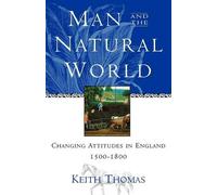 Keith Thomas Man and the Natural World (Tascabile)