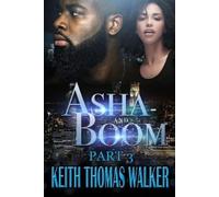 Keith Thomas Walker Asha and Boom (Tascabile) ASHA and Boom