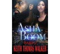Keith Thomas Walker Asha and Boom (Tascabile) ASHA and Boom