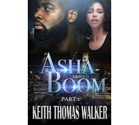 Keith Thomas Walker Asha and Boom (Tascabile) ASHA and Boom