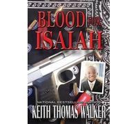 Keith Thomas Walker Blood for Isaiah (Tascabile)