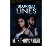 Keith Thomas Walker Blurred Lines (Tascabile) Blurred Lines