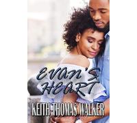 Keith Thomas Walker Evan's Heart (Tascabile)