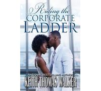 Keith Thomas Walker Riding the Corporate Ladder (Tascabile)
