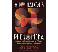 Keith Thompson Anomalous Phenomena (Tascabile) (PRESALE 05/11/2026)