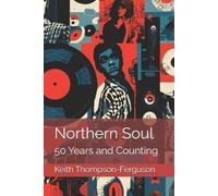 Keith Thompson-Ferguson Northern Soul (Tascabile)