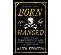 Keith Thomson Born to Be Hanged (Tascabile)