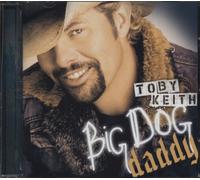 Keith,Toby - Big Dog Daddy