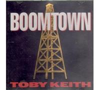 Keith,Toby - Boomtown