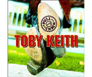 Keith, Toby - Pull My Chain