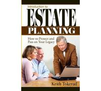 Keith Tokerud Introduction to Estate Planning (Tascabile)