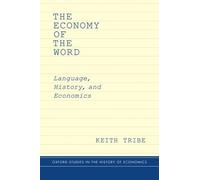 Keith Tribe The Economy of the Word (Copertina rigida)