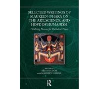 Keith Tudor Selected Writings of Maureen O’Hara on the Art, Science, (Tascabile)