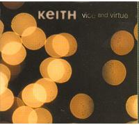 Keith - Vice And Virtue