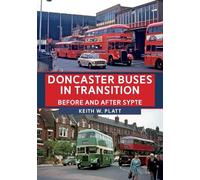 Keith W. Platt Doncaster Buses in Transition (Tascabile)