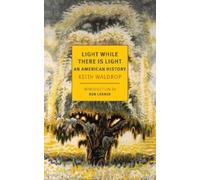 Keith Waldrop Ben Lern Light While There is Lig (Tascabile) (PRESALE 12/05/2026)