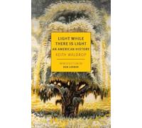 Keith Waldrop Light While There is Light (Tascabile)