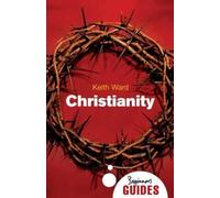 Keith Ward Christianity (Tascabile) Beginner's Guides