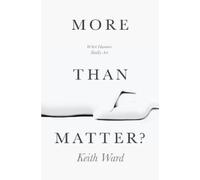 Keith Ward More than Matter? (Tascabile)
