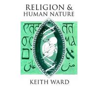 Keith Ward Religion and Human Nature (Tascabile)