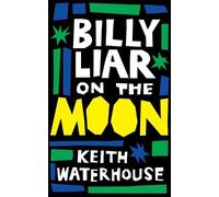 Keith Waterhous Billy Liar on the Moon (Valancourt 20th Century Clas (Tascabile)