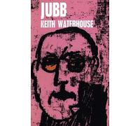 Keith Waterhouse Jubb (Valancourt 20th Century Classics) (Tascabile)