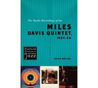 The Studio Recordings of the Miles Davis Quintet, 1965-68 (Oxford Studies in