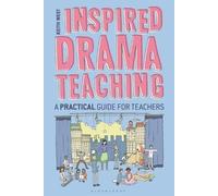 Keith West Inspired Drama Teaching (Tascabile)