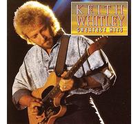 Keith Whitley - Greatest Hits