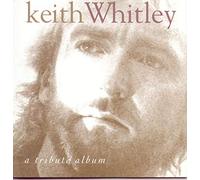 Keith Whitley Tribute Album