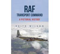 Keith Wilson RAF Transport Command (Tascabile)