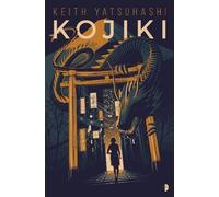Keith Yatsuhashi Kojiki (Tascabile)
