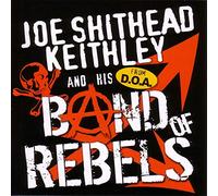 Keithley, Joe Shithead - Band Of Rebels