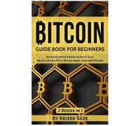 Keizer Söze Bitcoin (Copertina rigida) Guide Book for Beginners