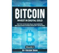 Keizer Söze Bitcoin (Tascabile) Invest in Digital Gold