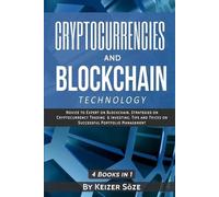 Keizer Söze Cryptocurrencies and Blockchain Technology (Tascabile)