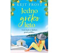 Kejt Frost Jedno grčko leto (Tascabile)