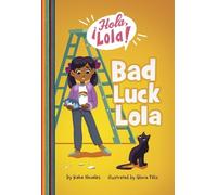 Keka Novales Bad Luck Lola (Copertina rigida) ¡Hola, Lola