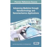 Keka Talukdar Advancing Medicine through Nanotechnology and N (Copertina rigida)