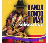 Kanda Bongo Man - Kekete Bue