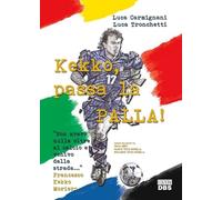 Kekko, passa la palla!