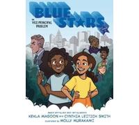 Kekla Magoon Cyn Blue Stars: Mission One: The Vice Principal Proble (Tascabile)