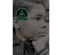 Kekla Magoon The Rock and the River (Copertina rigida)