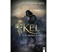 Kel: 4 - Le général Taureau