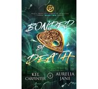 Kel Carpenter Aurelia Jane Bonded by Death (Tascabile)