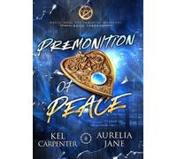 Kel Carpenter Aurelia Jane Premonition of Peace (Copertina rigida) Magic Wars