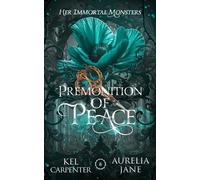 Kel Carpenter Aurelia Jane Premonition of Peace (Tascabile) Magic Wars