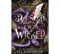 Kel Carpenter Blessed be the Wicked (Copertina rigida) Dark Maji
